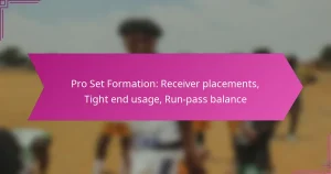 Pro Set Formation: Receiver placements, Tight end usage, Run-pass balance