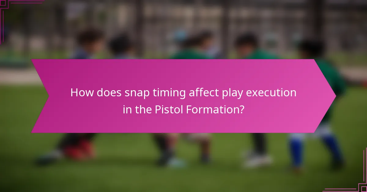 How does snap timing affect play execution in the Pistol Formation?